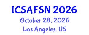 International Conference on Sustainable Agriculture, Food Security and Nutrition (ICSAFSN) October 28, 2026 - Los Angeles, United States