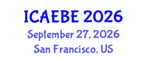 International Conference on Architectural Engineering and Built Environment (ICAEBE) September 27, 2026 - San Francisco, United States