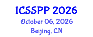 International Conference on Social Science, Philosophy and Psychology (ICSSPP) October 06, 2026 - Beijing, China