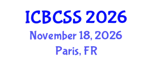 International Conference on Behavioral, Cognitive and Sensory Sciences (ICBCSS) November 18, 2026 - Paris, France