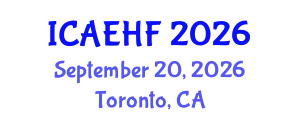 International Conference on Applied Ergonomics and Human Factors (ICAEHF) September 20, 2026 - Toronto, Canada