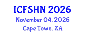 International Conference on Food Science and Human Nutrition (ICFSHN) November 04, 2026 - Cape Town, South Africa