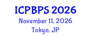 International Conference on Plant Biology and Plant Sciences (ICPBPS) November 11, 2026 - Tokyo, Japan