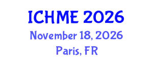 International Conference on Healthcare and Medical Education (ICHME) November 18, 2026 - Paris, France