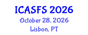 International Conference on Agriculture and Sustainable Food Systems (ICASFS) October 28, 2026 - Lisbon, Portugal