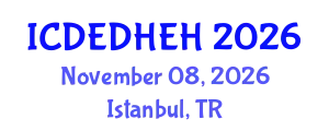 International Conference on Dental Ethics, Dental Health Education and Hygiene (ICDEDHEH) November 08, 2026 - Istanbul, Turkey