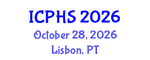 International Conference on Public Health Systems (ICPHS) October 28, 2026 - Lisbon, Portugal