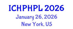 International Conference on Health Politics, Healthcare Policy and Law (ICHPHPL) January 26, 2026 - New York, United States