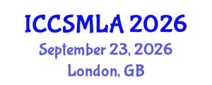 International Conference on Computer Science, Machine Learning and Analytics (ICCSMLA) September 23, 2026 - London, United Kingdom