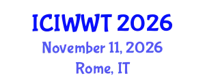 International Conference on Industrial Wastewater and Wastewater Treatment (ICIWWT) November 11, 2026 - Rome, Italy