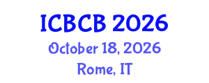 International Conference on Biophysics and Computational Biology (ICBCB) October 18, 2026 - Rome, Italy