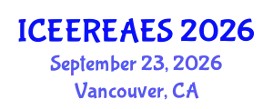 International Conference on Energy Efficiency, Renewable Energy and Alternative Energy Systems (ICEEREAES) September 23, 2026 - Vancouver, Canada