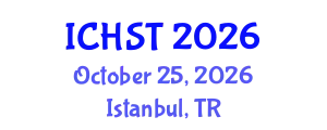 International Conference on History of Science and Technology (ICHST) October 25, 2026 - Istanbul, Turkey