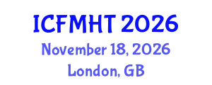 International Conference on Fluid Mechanics and Heat Transfer (ICFMHT) November 18, 2026 - London, United Kingdom