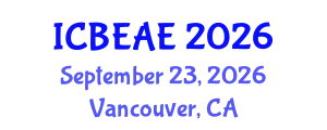 International Conference on Built Environment, Architecture and Engineering (ICBEAE) September 23, 2026 - Vancouver, Canada