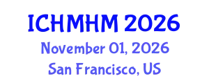 International Conference on Hospitality Management and Hospitality Marketing (ICHMHM) November 01, 2026 - San Francisco, United States