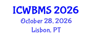 International Conference on Wildlife Biology, Management and Sustainability (ICWBMS) October 28, 2026 - Lisbon, Portugal