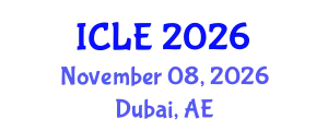 International Conference on Literacy and Education (ICLE) November 08, 2026 - Dubai, United Arab Emirates