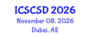 International Conference on Smart Cities and Sustainable Design (ICSCSD) November 08, 2026 - Dubai, United Arab Emirates