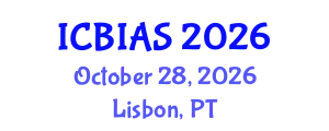 International Conference on Business, Innovation and Administrative Sciences (ICBIAS) October 28, 2026 - Lisbon, Portugal