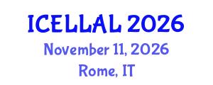 International Conference on English Language Learning and Applied Linguistics (ICELLAL) November 11, 2026 - Rome, Italy