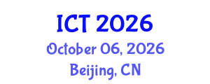 International Conference on Telecommunications (ICT) October 06, 2026 - Beijing, China