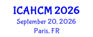 International Conference on Archaeology, Heritage Conservation and Management (ICAHCM) September 20, 2026 - Paris, France