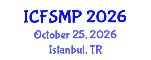 International Conference on Financial Stability and Macroprudential Policy (ICFSMP) October 25, 2026 - Istanbul, Turkey
