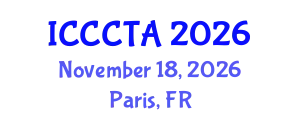 International Conference on Combinatorics, Graph Theory and Applications (ICCCTA) November 18, 2026 - Paris, France