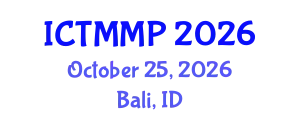 International Conference on Traditional Medicine and Medicinal Plants (ICTMMP) October 25, 2026 - Bali, Indonesia