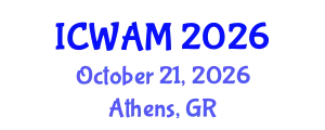 International Conference on Welding and Additive Manufacturing (ICWAM) October 21, 2026 - Athens, Greece