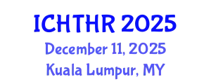 International Conference on Human Trafficking and Human Rights (ICHTHR) December 11, 2025 - Kuala Lumpur, Malaysia
