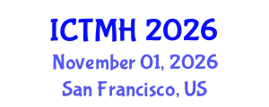 International Conference on Trauma and Mental Health (ICTMH) November 01, 2026 - San Francisco, United States