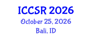International Conference on Corporate Social Responsibility (ICCSR) October 25, 2026 - Bali, Indonesia