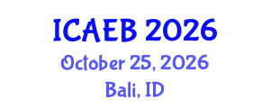 International Conference on Agricultural Economics and Business (ICAEB) October 25, 2026 - Bali, Indonesia