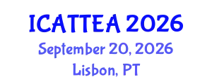 International Conference on Accessible Tourism, Transport, Events and Accommodation (ICATTEA) September 20, 2026 - Lisbon, Portugal