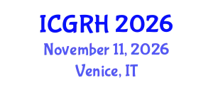 International Conference on Gynecology and Reproductive Health (ICGRH) November 11, 2026 - Venice, Italy