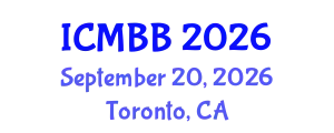 International Conference on Molecular Biology and Biochemistry (ICMBB) September 20, 2026 - Toronto, Canada
