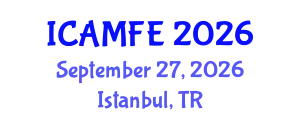 International Conference on Applied Mathematical Finance and Economics (ICAMFE) September 27, 2026 - Istanbul, Turkey