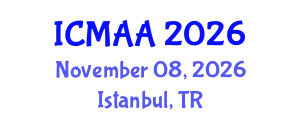 International Conference on Mathematical Analysis and Applications (ICMAA) November 08, 2026 - Istanbul, Turkey
