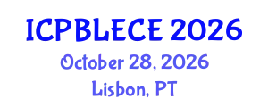International Conference on Play-Based Learning and Early Childhood Education (ICPBLECE) October 28, 2026 - Lisbon, Portugal