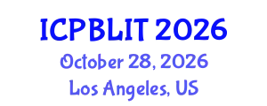 International Conference on Play-Based Learning and Intentional Teaching (ICPBLIT) October 28, 2026 - Los Angeles, United States