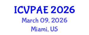 International Conference on Visual and Performing Arts Education (ICVPAE) March 09, 2026 - Miami, United States