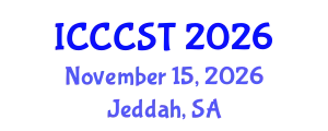International Conference on Carbon Capture and Storage Technologies (ICCCST) November 15, 2026 - Jeddah, Saudi Arabia