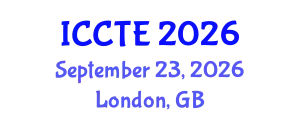 International Conference on Curriculum and Teacher Education (ICCTE) September 23, 2026 - London, United Kingdom