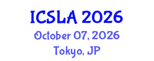 International Conference on Sociolinguistics and Language Acquisition (ICSLA) October 07, 2026 - Tokyo, Japan