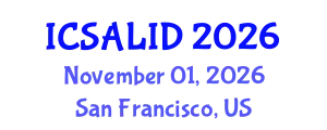 International Conference on Sustainable Architecture, Landscape and Interior Design (ICSALID) November 01, 2026 - San Francisco, United States