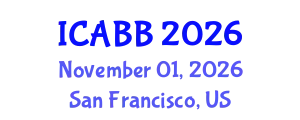 International Conference on Algal Biotechnology and Biochemistry (ICABB) November 01, 2026 - San Francisco, United States