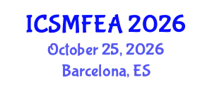 International Conference on Solid Mechanics and Finite Element Analysis (ICSMFEA) October 25, 2026 - Barcelona, Spain
