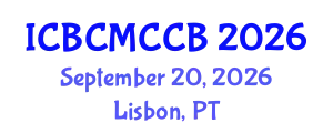 International Conference on Bioorganic Chemistry, Medicinal Chemistry and Chemical Biology (ICBCMCCB) September 20, 2026 - Lisbon, Portugal